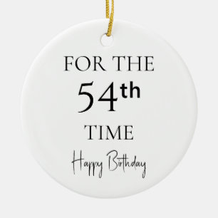 Zum 54. Mal Alles Gute Zum Geburtstag Keramik Ornament