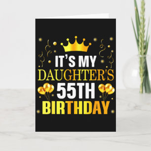 Zum 55. Geburtstag meiner Tochter Herzlichen Glück Karte