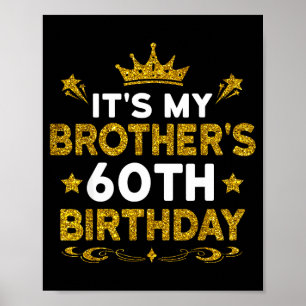 Zum 60. Geburtstag meines Bruders Herzlichen Glück Poster