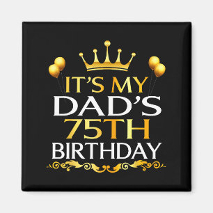 Zum 75. Geburtstag meines Vaters Herzlichen Glückw Magnet
