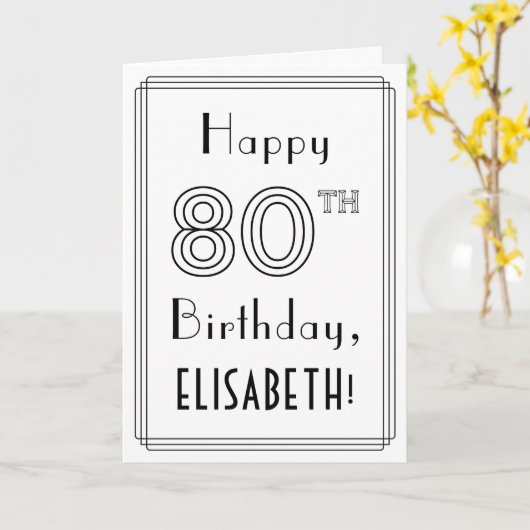 Zum 80. Geburtstag, Art-Déco-Stil mit Individuelle Karte (Gelbe Blume)