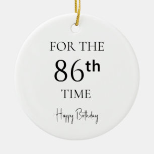 Zum 86. Mal Alles Gute Zum Geburtstag Keramik Ornament