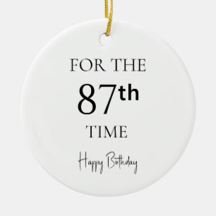 Zum 87. Mal Alles Gute Zum Geburtstag Keramik Ornament