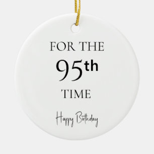 Zum 95. Mal Herzlichen Glückwunsch zum Geburtstag Keramik Ornament