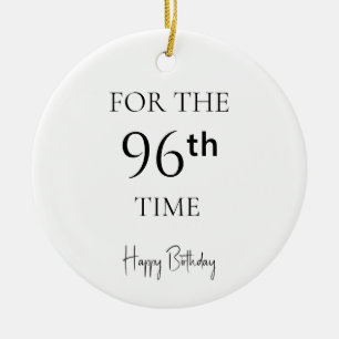 Zum 96. Mal Alles Gute Zum Geburtstag Keramik Ornament