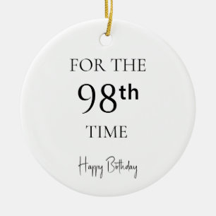 Zum 98. Mal Alles Gute Zum Geburtstag Keramik Ornament