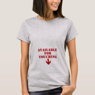 Zum Anfassen Unanständiger Humor T-Shirt
