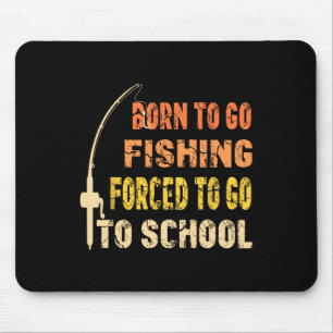 Zum Angeln geboren Lustige Anglerkleidung Mousepad