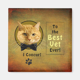 Zum besten Tierarzt aller Zeiten! Anpassbare Größe Magnet