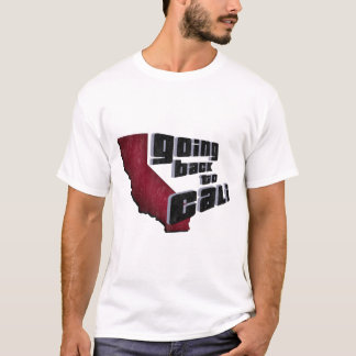zum cali zurück gehen T-Shirt