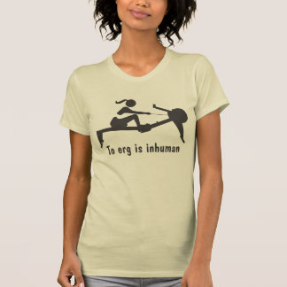 "Zum Erg ist unmenschliches" Rudersport-Shirt T-Shirt