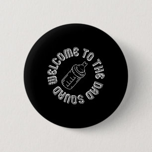 Zum ersten Mal Vatertag des Vaters Squad New Dads Button