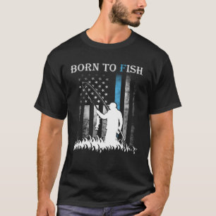 Zum Fischen geboren, aber zum Arbeiten gezwungen A T-Shirt