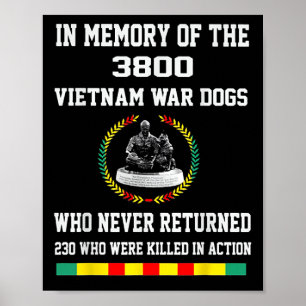 Zum Gedenken an die 3800 Vietnamkriegs-Hunde Poster