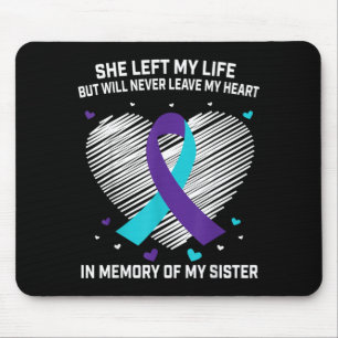 Zum Gedenken an die Schwester Präventionsbewusstse Mousepad