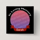 Zum Gedenken an schwarzen Foto-Knopf mit Namen Button (Vorderseite)