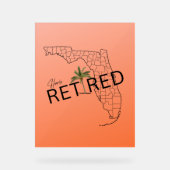 Zum Glück ermüdet Florida Map und Tropical Palm Tr Acrylschild (Vorderseite)