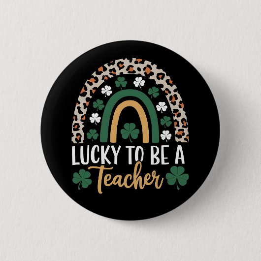 Zum Glück Lehrerin Rainbow St Patrick's Day Button (Vorderseite)