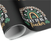 Zum Glück Lehrerin Rainbow St Patrick's Day Geschenkpapier (Rolleneckpunkt)