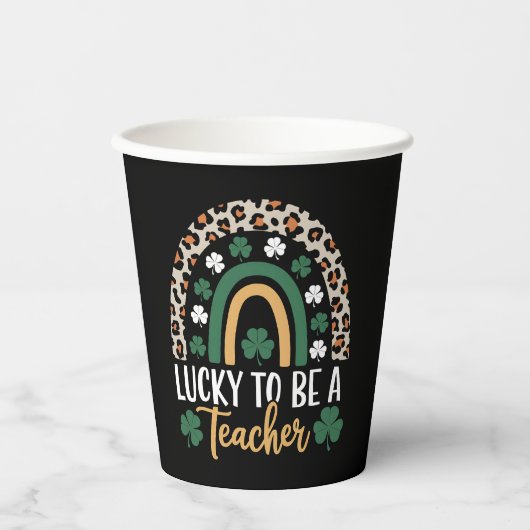 Zum Glück Lehrerin Rainbow St Patrick's Day Pappbecher (Vorderseite)