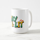 Zum Glück & Lit St. Patrick's Day Kaffeetasse (VorderseiteRechts)