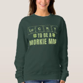 Zum Glück Morkie Mama St. Patrick's Day Sweatshirt (Vorderseite)