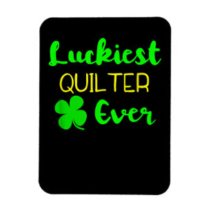 Zum Glück Quilter je Patricks Day Irish Quilting Magnet