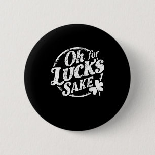 Zum Glück Sake Funny St Patrick's Day T - Shirt Button