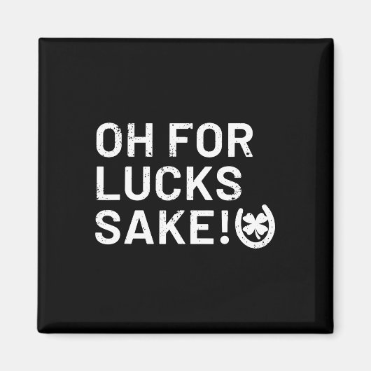 Zum Glück - St. Patricks Lustig Magnet (Vorne)