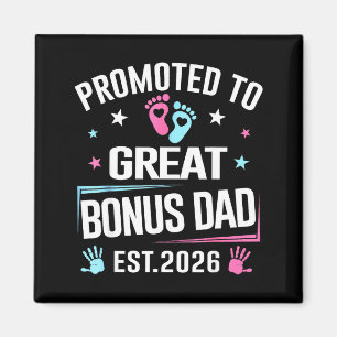 Zum großartigen Bonus-Papa befördert Est 2026 Schw Magnet