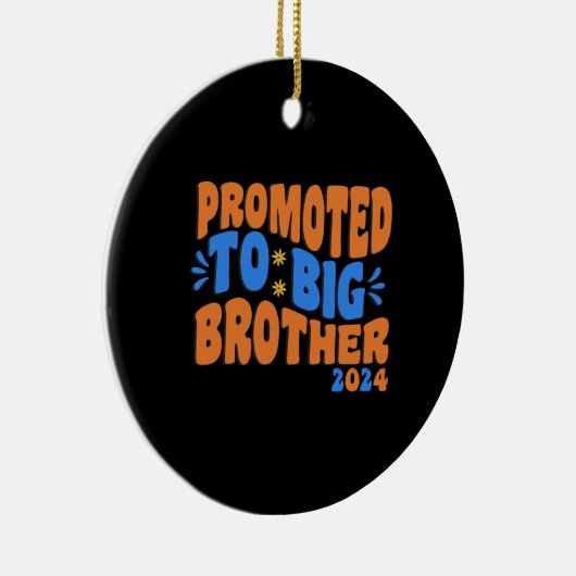 Zum großen Bruder 2024 befördert , Big Brother Keramik Ornament (Rechts)