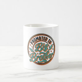 zum großen Bruder befördert  Kaffeetasse