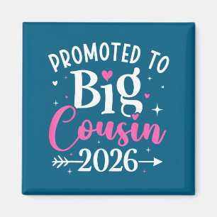 Zum großen Cousin befördert 2026 Cousin-Baby-Ankün Magnet