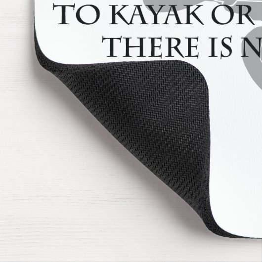 Zum Kajak oder nicht Kayak Mousepad (Ecke)