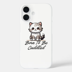 "Zum Kuscheln geboren Süße Katze iPhone-Hülle" iPhone 16 Hülle