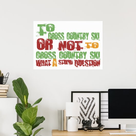 Zum Langlaufen Poster (Heimbüro)