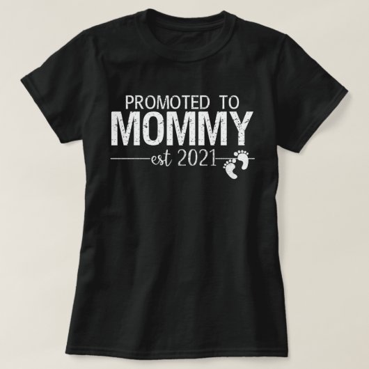 zum Mommy est 2021 befördert T-Shirt (Design vorne)