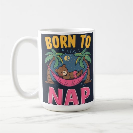 Zum Nickerchen geboren Tasse (Links)