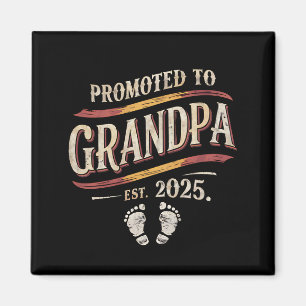 Zum Opa befördert 2025 Opa ist 2025  Magnet