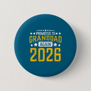 Zum Opa befördert 2026 stolzer Opa 26 Ankündigung Button