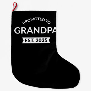 Zum Opa befördert ca. 2025 II Großer Weihnachtsstrumpf