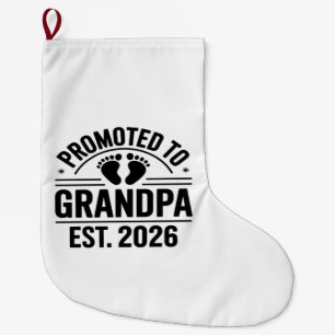 Zum Opa befördert, Gegr. 2026, Lustiger Neuer Opa Großer Weihnachtsstrumpf