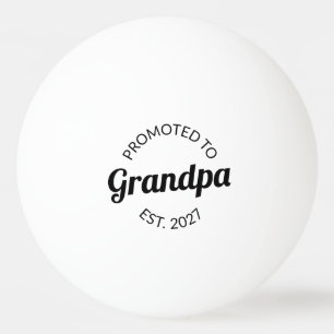Zum Opa befördert Seit 2027 Neuer Papa I Tischtennisball