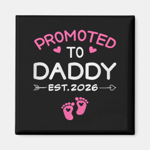 Zum Papa befördert Es ist ein Mädchen Est 2026 Neu Magnet