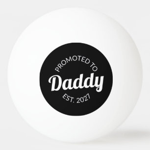 Zum Papa Befördert Est 2027 Neuer Papa Baby Shower Tischtennisball