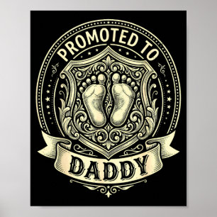 Zum Papa befördert für neuen Papa lustig  Poster