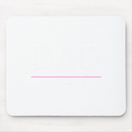 Zum Papa oder erstmaliger Vater neues Mädchen da Mousepad (Vorne)