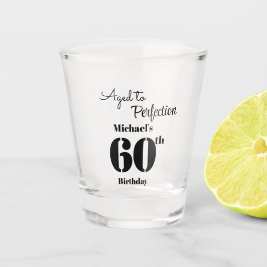 Zum perfekten Alter - Männer 60. Geburtstag Schnapsglas (Vorderseite)