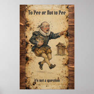 Zum Pinkeln oder Nicht zum Pinkeln Shakespeare Pos Poster