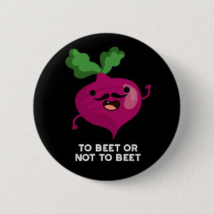 zum Rüben oder nicht zum Rüben der sonnigen Veggie Button